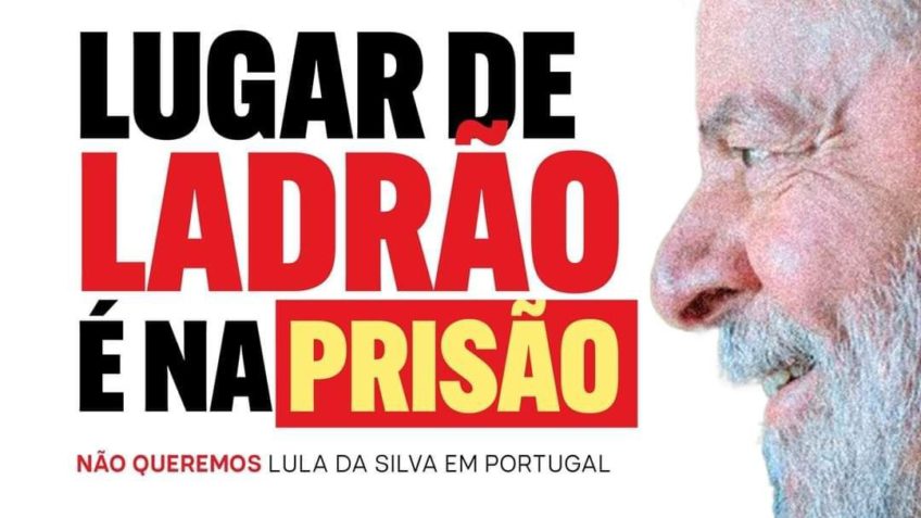 Portugal receberá Lula sob forte protesto: “Lugar de ladrão é na prisão” 1