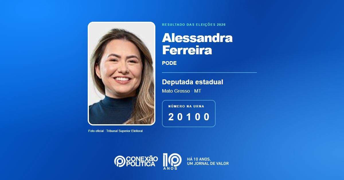 Foto oficial de Deputado Estadual — Eleições 2026: Alessandra Ferreira, do PODE, é eleita deputada estadual em MT com 50.802 votos