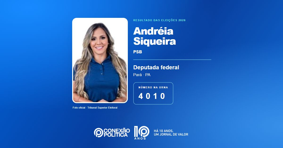Foto oficial de Deputado Federal — Eleições 2026: Andréia Siqueira, do PSB, é eleita deputada federal no PA com 155.473 votos